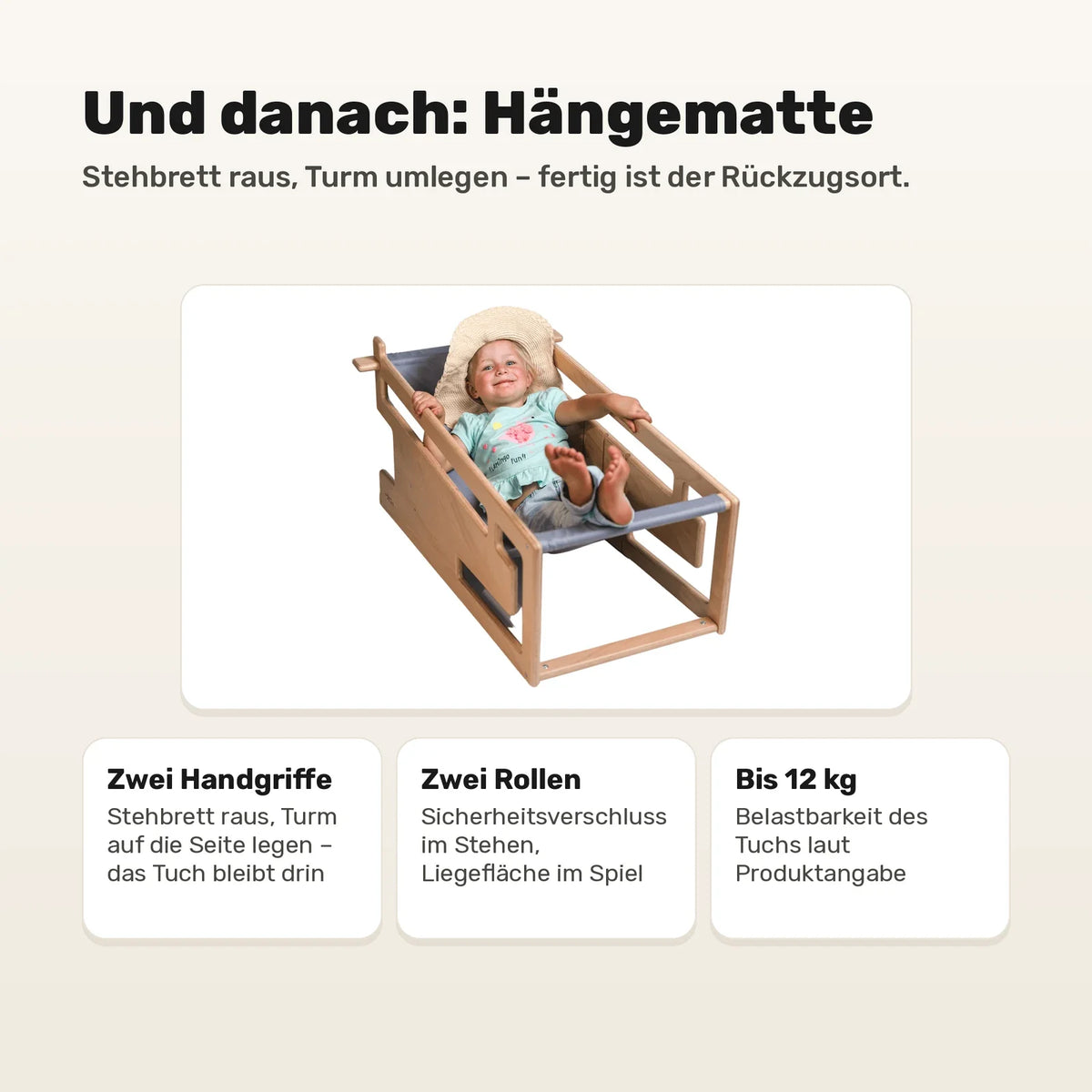 Tuki Startertuch als Haengematte: Stehbrett herausnehmen, Turm auf die Seite legen, Tuch bleibt eingesetzt